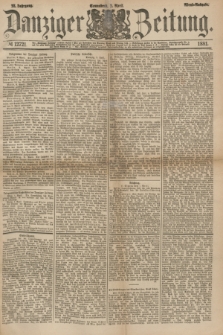 Danziger Zeitung. Jg.23, № 12721 (2 April 1881) - Abend=Ausgabe. + dod.