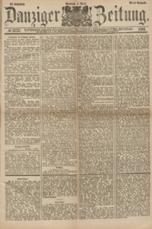 Danziger Zeitung. Jg.23, № 12727 (6 April 1881) - Abend=Ausgabe. + dod.