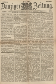 Danziger Zeitung. Jg.23, № 12769 (3 Mai 1881) - Abend=Ausgabe.