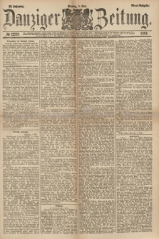 Danziger Zeitung. Jg.23, № 12779 (9 Mai 1881) - Abend=Ausgabe.