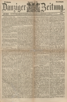 Danziger Zeitung. Jg.23, № 12787 (14 Mai 1881) - Abend=Ausgabe. + dod.