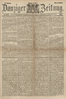 Danziger Zeitung. Jg.23, № 12792 (18 Mai 1881) - Morgen=Ausgabe.