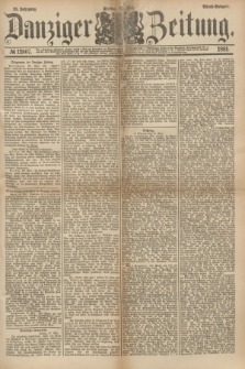 Danziger Zeitung. Jg.23, № 12807 (27 Mai 1881) - Abend=Ausgabe. + dod.