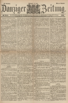 Danziger Zeitung. Jg.23, № 12836 (15 Juni 1881) - Morgen=Ausgabe.