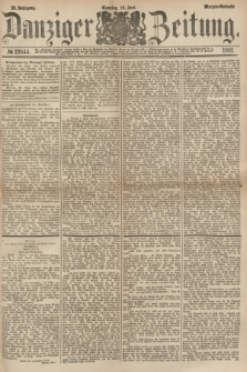 Danziger Zeitung. Jg.23, № 12844 (19 Juni 1881) - Morgen=Ausgabe.
