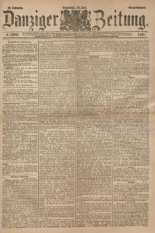 Danziger Zeitung. Jg.23, № 12863 (30 Juni 1881) - Abend=Ausgabe.