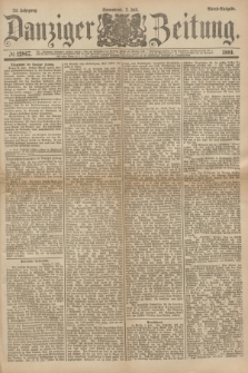 Danziger Zeitung. Jg.24, № 12867 (2 Juli 1881) - Abend=Ausgabe.