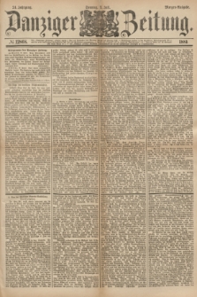 Danziger Zeitung. Jg.24, № 12868 (3 Juli 1881) - Morgen=Ausgabe.