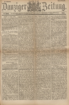 Danziger Zeitung. Jg.24, № 12887 (14 Juli 1881) - Abend=Ausgabe.