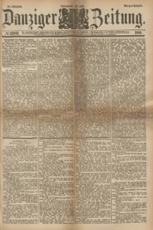 Danziger Zeitung. Jg.24, № 12902 (23 Juli 1881) - Morgen=Ausgabe.