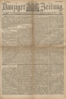 Danziger Zeitung. Jg.24, № 12907 (26 Juli 1881) - Abend=Ausgabe.
