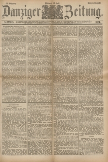 Danziger Zeitung. Jg.24, № 12908 (27 Juli 1881) - Morgen=Ausgabe.