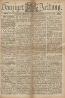 Danziger Zeitung. Jg.24, № 12909 (27 Juli 1881) - Abend=Ausgabe.