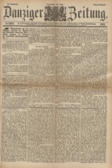 Danziger Zeitung. Jg.24, № 12911 (28 Juli 1881) - Abend=Ausgabe.