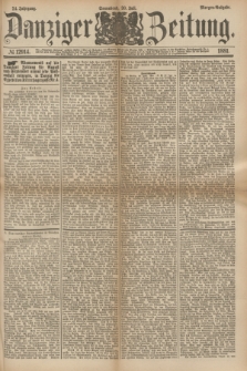 Danziger Zeitung. Jg.24, № 12914 (30 Juli 1881) - Morgen=Ausgabe.