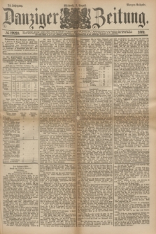 Danziger Zeitung. Jg.24, № 12920 (3 August 1881) - Morgen=Ausgabe.