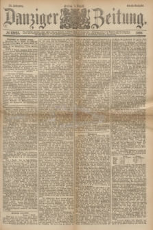 Danziger Zeitung. Jg.24, № 12925 (5 August 1881) - Abend=Ausgabe.