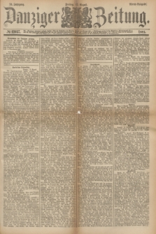 Danziger Zeitung. Jg.24, № 12937 (12 August 1881) - Abend=Ausgabe.