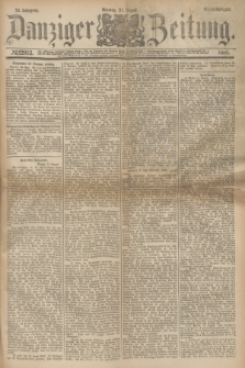 Danziger Zeitung. Jg.24, № 12953 (22 August 1881) - Abend=Ausgabe.