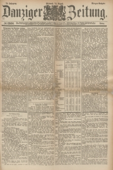 Danziger Zeitung. Jg.24, № 12956 (24 August 1881) - Morgen=Ausgabe.