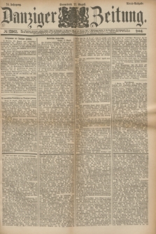 Danziger Zeitung. Jg.24, № 12963 (27 August 1881) - Abend=Ausgabe.