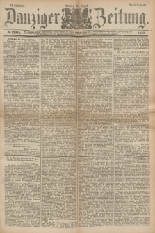Danziger Zeitung. Jg.24, № 12965 (29 August 1881) - Abend=Ausgabe.