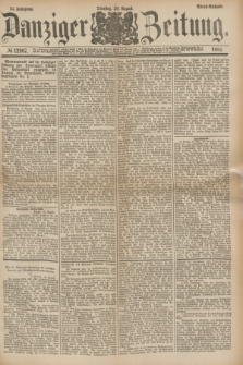 Danziger Zeitung. Jg.24, № 12967 (30 August 1881) - Abend=Ausgabe.