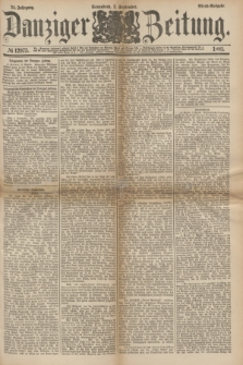 Danziger Zeitung. Jg.24, № 12975 (3 September 1881) - Abend=Ausgabe.