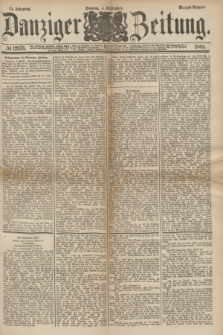 Danziger Zeitung. Jg.24, № 12976 (4 September 1881) - Morgen=Ausgabe.