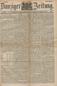 Danziger Zeitung. Jg.24, № 12978 (6 September 1881) - Morgen=Ausgabe.