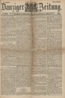 Danziger Zeitung. Jg.24, № 12990 (13 September 1881) - Morgen=Ausgabe.