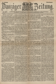 Danziger Zeitung. Jg.26, № 14606 (3 Mai 1884) - Abend=Ausgabe. + dod.