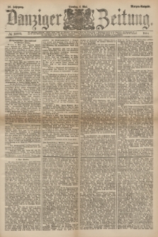 Danziger Zeitung. Jg.26, № 14609 (6 Mai 1884) - Morgen=Ausgabe.