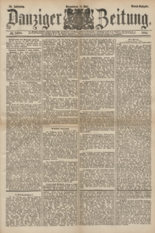 Danziger Zeitung. Jg.26, № 14616 (10 Mai 1884) - Abend=Ausgabe. + dod.