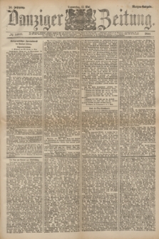Danziger Zeitung. Jg.26, № 14623 (15 Mai 1884) - Morgen=Ausgabe.