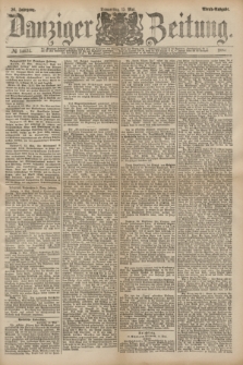 Danziger Zeitung. Jg.26, № 14624 (15 Mai 1884) - Abend=Ausgabe. + dod.