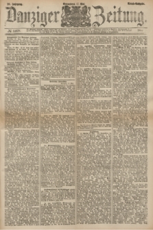 Danziger Zeitung. Jg.26, № 14628 (17 Mai 1884) - Abend=Ausgabe. + dod.