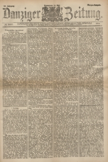 Danziger Zeitung. Jg.26, № 14637 (24 Mai 1884) - Morgen=Ausgabe.