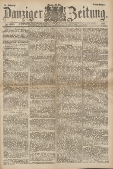 Danziger Zeitung. Jg.26, № 14640 (26 Mai 1884) - Abend=Ausgabe.
