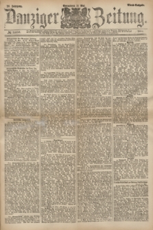 Danziger Zeitung. Jg.26, № 14650 (31 Mai 1884) - Abend=Ausgabe.