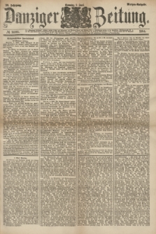 Danziger Zeitung. Jg.26, № 14661 (8 Juni 1884) - Morgen=Ausgabe.
