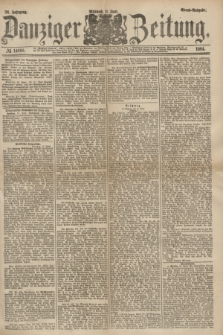 Danziger Zeitung. Jg.26, № 14666 (11 Juni 1884) - Abend=Ausgabe.