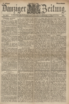 Danziger Zeitung. Jg.26, № 14667 (12 Juni 1884) - Morgen=Ausgabe.