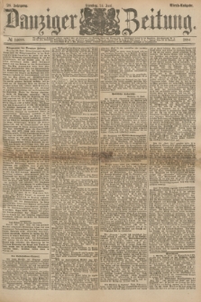 Danziger Zeitung. Jg.26, № 14688 (24 Juni 1884) - Abend=Ausgabe.