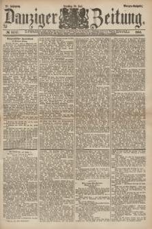 Danziger Zeitung. Jg.27, № 14747 (29 Juli 1884) - Morgen=Ausgabe.