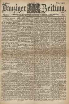 Danziger Zeitung. Jg.27, № 14755 (2 August 1884) - Morgen=Ausgabe.