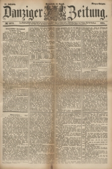 Danziger Zeitung. Jg.27, № 14791 (23 August 1884) - Morgen=Ausgabe.