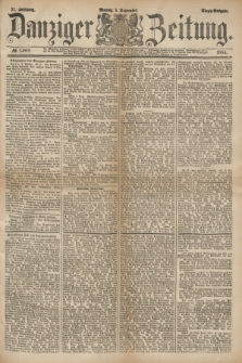 Danziger Zeitung. Jg.27, № 14818 (8 September 1884) - Abend=Ausgabe.