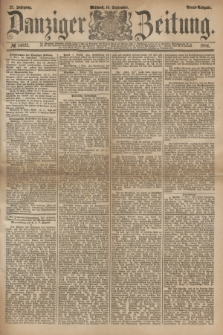 Danziger Zeitung. Jg.27, № 14822 (10 September 1884) - Abend=Ausgabe.