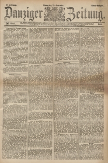 Danziger Zeitung. Jg.27, № 14848 (25 September 1884) - Abend=Ausgabe.